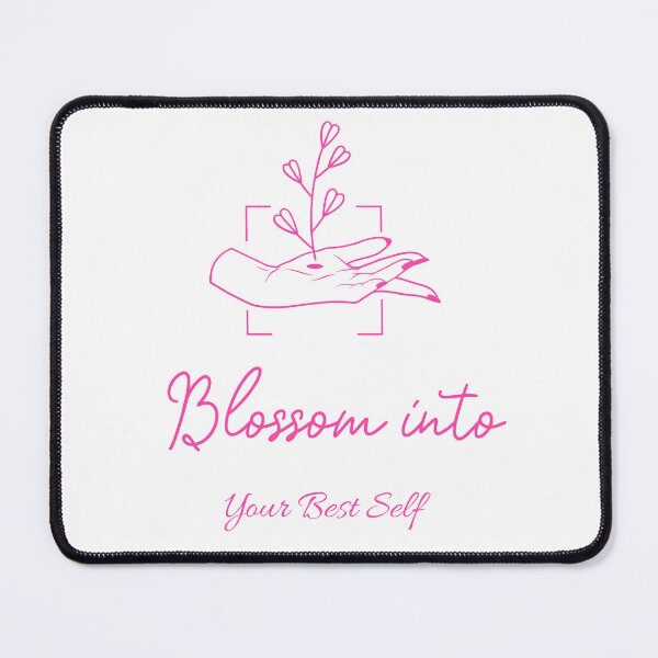 Item preview, Blossom into Your Best Self designed and sold by AshBeauty2993.