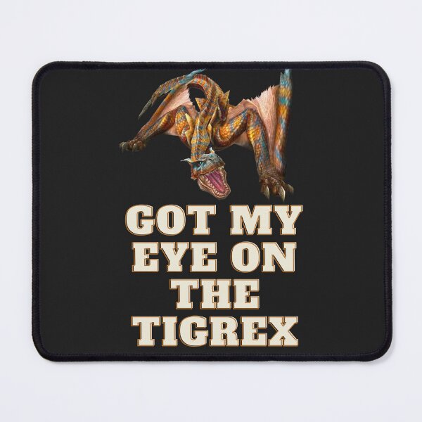 Item preview, Got My Eye On The Tigrex T-Shirt: Monster Hunter designed and sold by SDKreations.