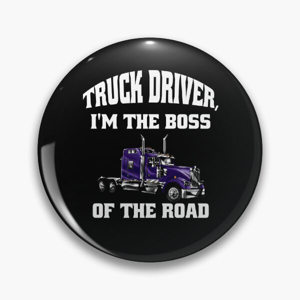Item preview, Big Rig Truck Driver, I'm The Boss Of The Road designed and sold by fantasticdesign.