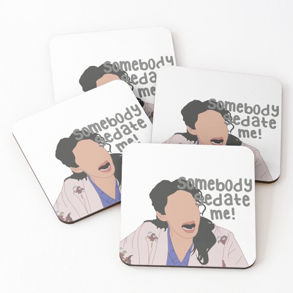 Item preview, "somebody sedate me"- Christina Yang designed and sold by Mmick17.