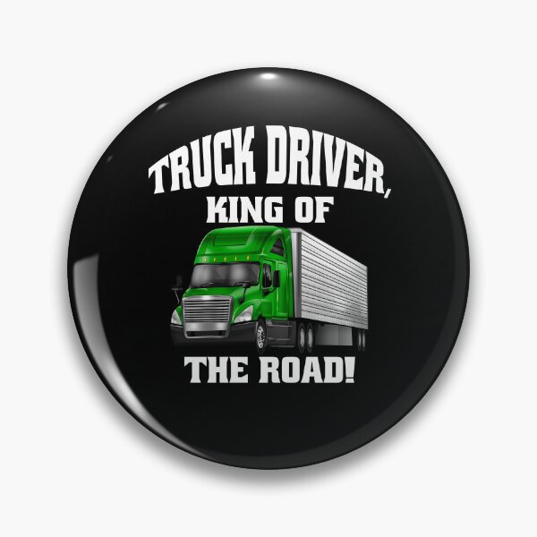 Item preview, Big Rig Truck Driver, King Of The Road! designed and sold by fantasticdesign.