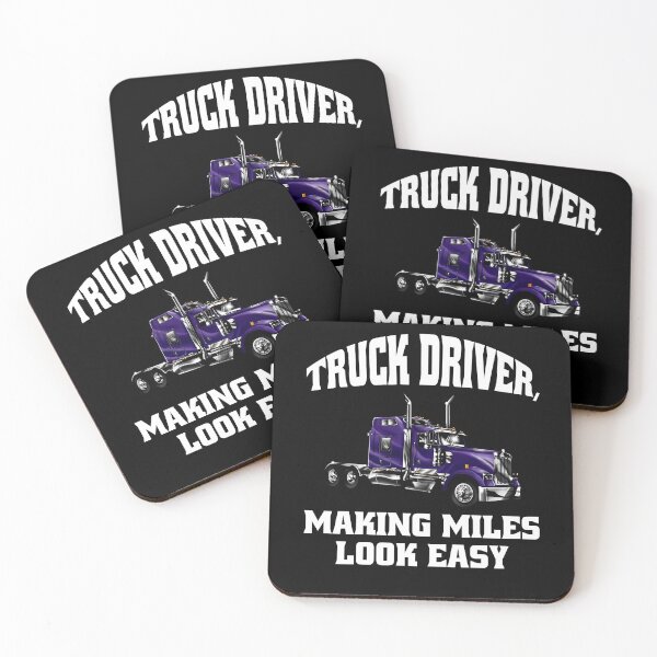 Item preview, Big Rig Truck Driver, Making Miles Look Easy designed and sold by fantasticdesign.