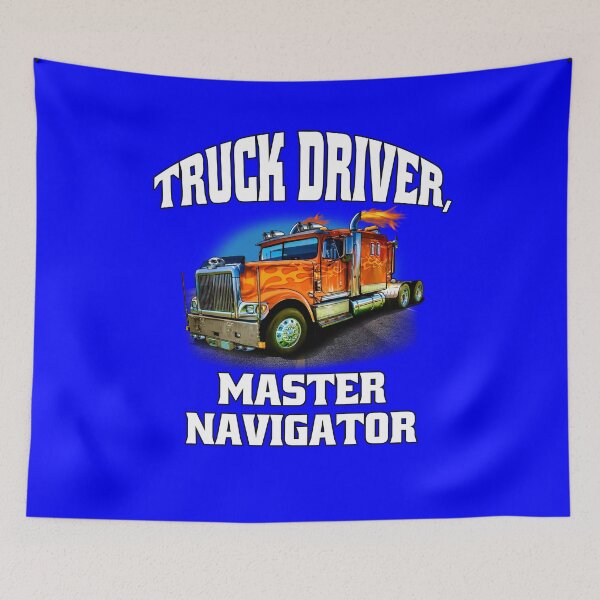 Item preview, Big Rig Truck Driver, Master Navigator designed and sold by fantasticdesign.