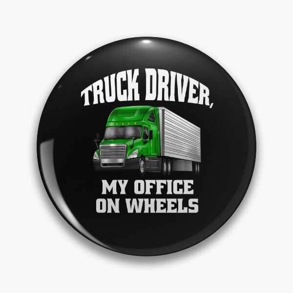 Item preview, Big Rig Truck Driver, My Office On Wheels designed and sold by fantasticdesign.
