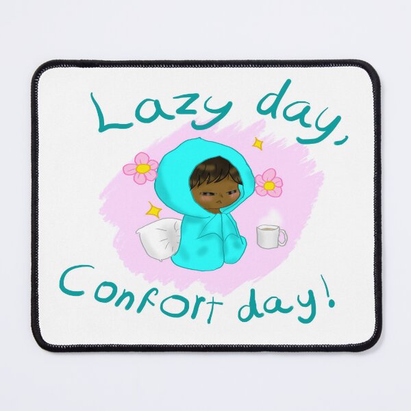 Item preview, Lazy day, confort day! designed and sold by Diamond-133.