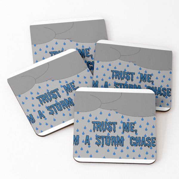 Item preview, Trust me, I'm a Storm Chaser. designed and sold by CarBoy24.