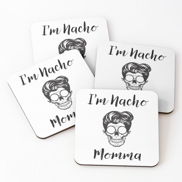 Item preview, I'm nacho momma designed and sold by mbradley517.