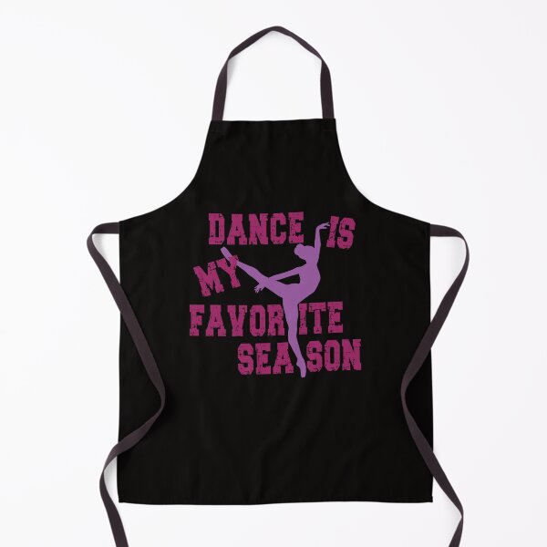 Item preview, Dance Is My Favorite Season, Dance, Ballet, by DAM Creative, designed and sold by DAM Creative ⭐⭐⭐⭐⭐.