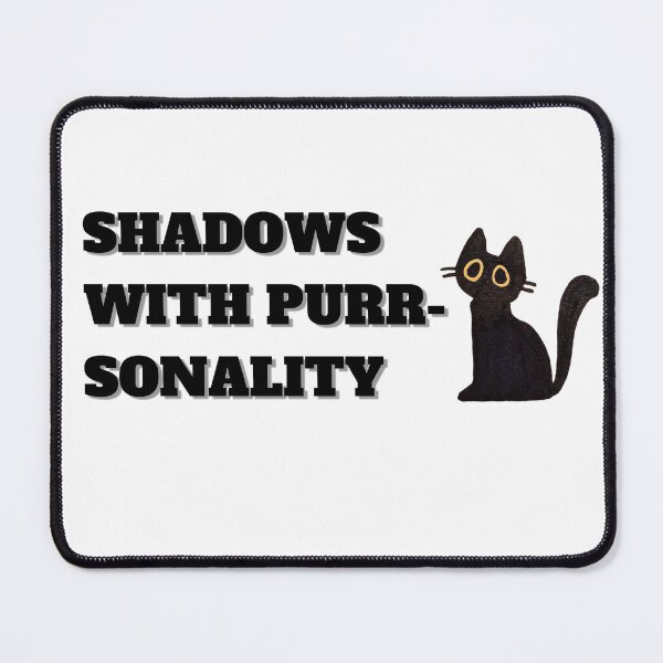 Item preview, Shadows with purr-sonality cat lovers designed and sold by KrystaTShirts.