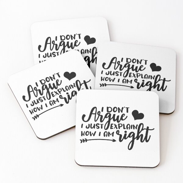 Item preview, i dont argue im always right designed and sold by Ssc325.
