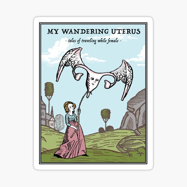 My Wandering Uterus Sticker