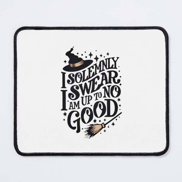 Item preview, I Solemnly Swear That I Am Up to No Good - Wizard designed and sold by Fenay Designs.