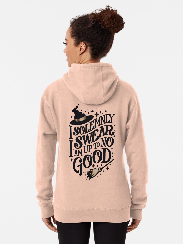 I solemnly swear that i am up to no good hoodie best sale