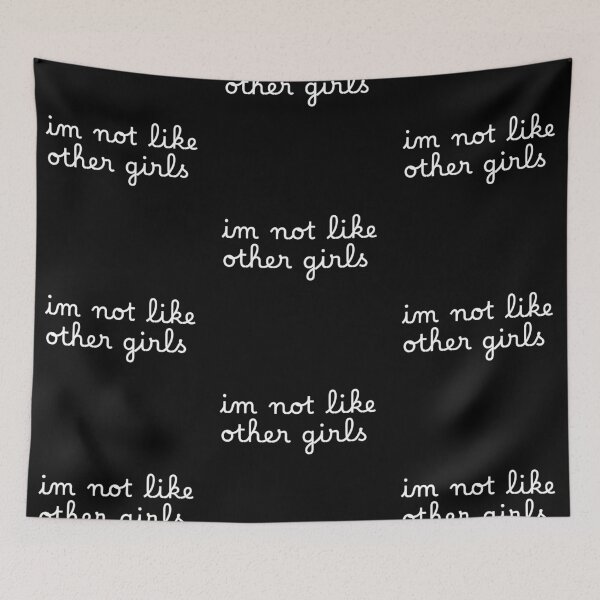 Item preview, Im Not Like Other Girls designed and sold by LudwikeArts.