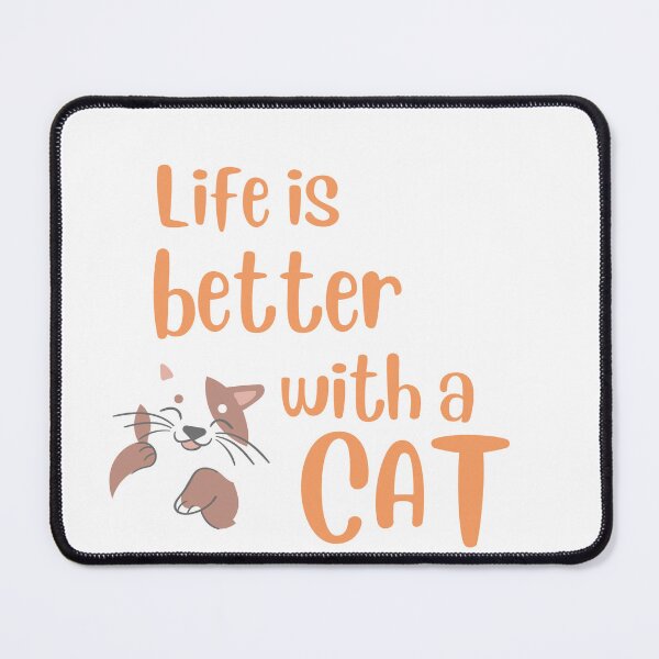 Item preview, life is better with a cat designed and sold by nivadaofficiel2.