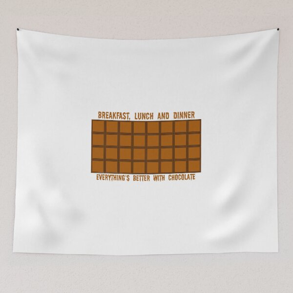 Item preview, Breakfast, Lunch, Dinner: Everything's Better with Chocolate designed and sold by CarBoy24.