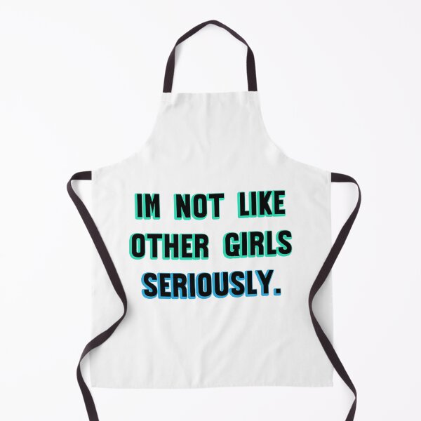 Item preview, Im Not Like Other Girls designed and sold by LudwikeArts.