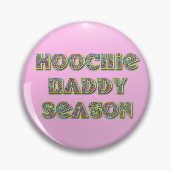 Artikelvorschau, Hoochie Daddy-Saison entworfen und verkauft von Ange Martone.