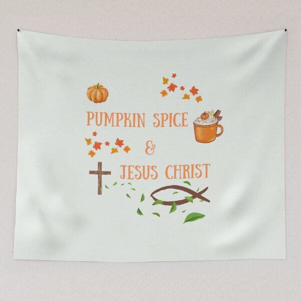 Item preview, Pumpkin Spice and Jesus Christ designed and sold by sgromling.
