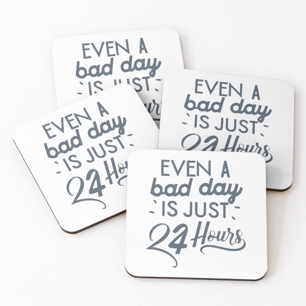 Item preview, Even a Bad Day is Just 24 Hours - Motivate Yourself Every Day designed and sold by JadesignFang.