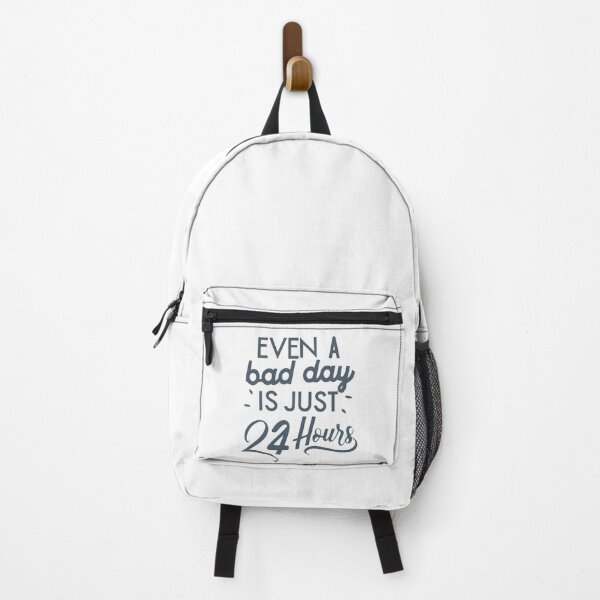 Item preview, Even a Bad Day is Just 24 Hours - Motivate Yourself Every Day designed and sold by JadesignFang.