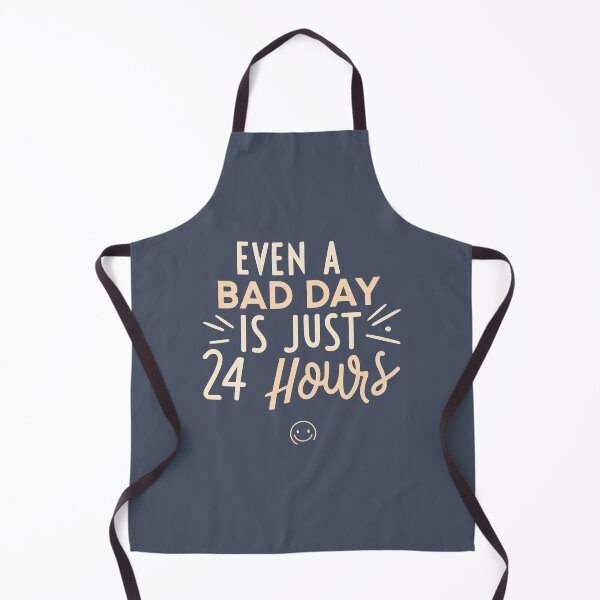 Item preview, Even a Bad Day is Just 24 Hours - Motivate Yourself Every Day designed and sold by JadesignFang.