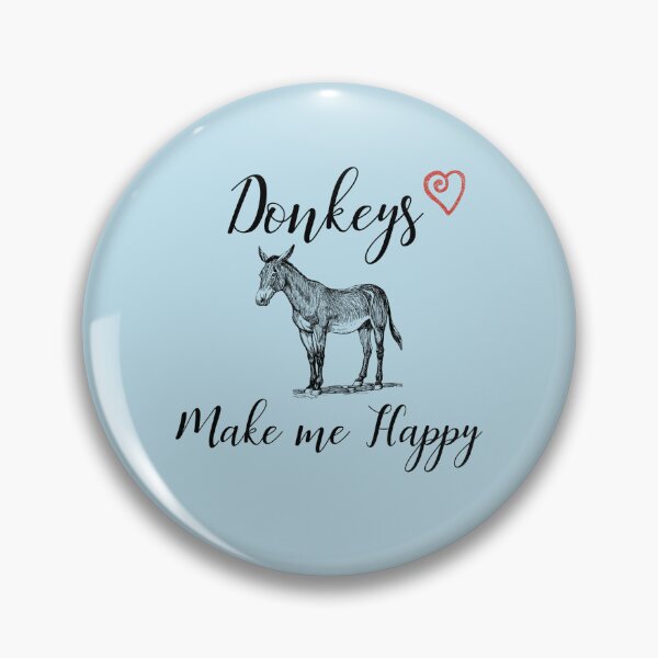 Item preview, Donkeys make me happy designed and sold by Sugar-Magnolia.