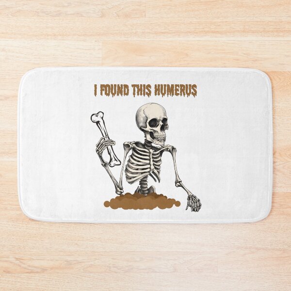 Item preview, I found this humerus designed and sold by TempoTees.
