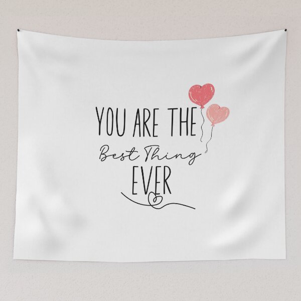 Item preview, You Are The Best Thing Ever designed and sold by vaggleTown.