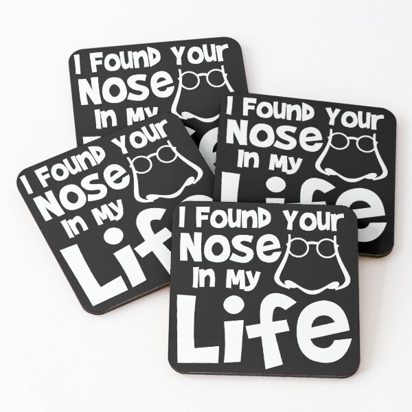 Item preview, I Found Your Nose In My Life Funny Curiosity Relationship Humor Discovery Intrusion designed and sold by Stick-Artistry.