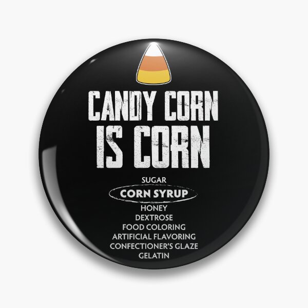 Item preview, Candy Corn Is Corn designed and sold by twHistory.