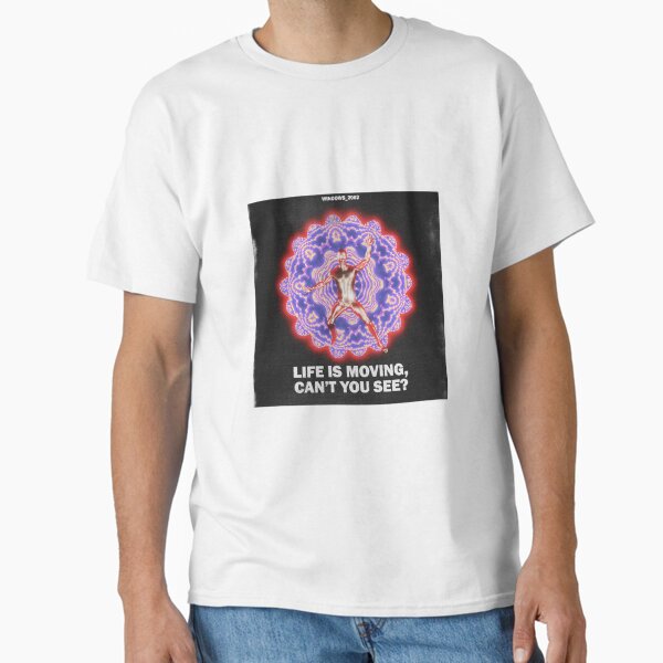 Item preview, Life is moving, can't you see? designed and sold by 2002windows.