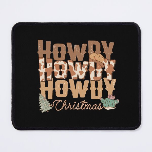 Item preview, Howdy Howdy Howdy Christmas Country Cowboy designed and sold by ArtMeetsPizza.