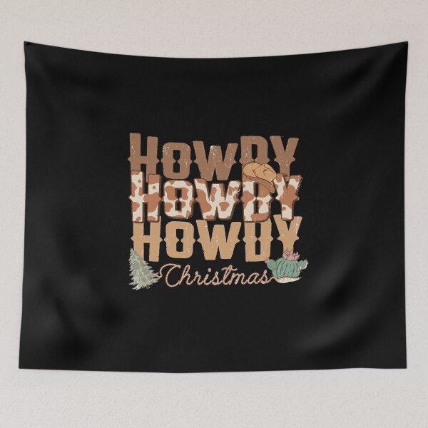Item preview, Howdy Howdy Howdy Christmas Country Cowboy designed and sold by ArtMeetsPizza.