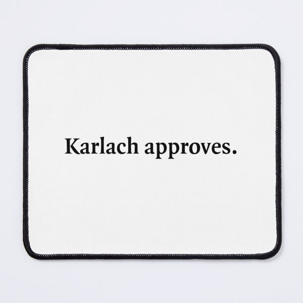 Item preview, Karlach Approves designed and sold by PiemanGraphics.