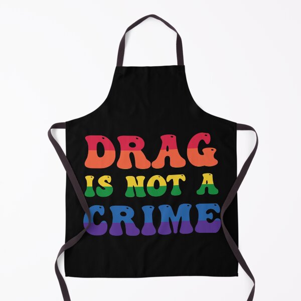 Item preview, Drag Is Not A Crime designed and sold by jbird1979.