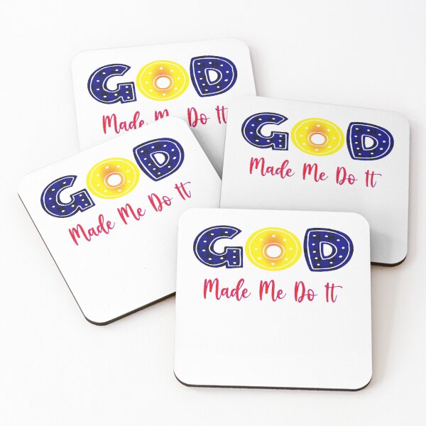 Item preview, God Made Me Do It designed and sold by MysticOzzy.