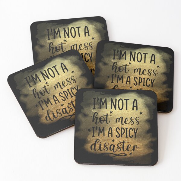Item preview, I’m Not A Hot Mess I’m A Spicy Disaster  designed and sold by jbird1979.