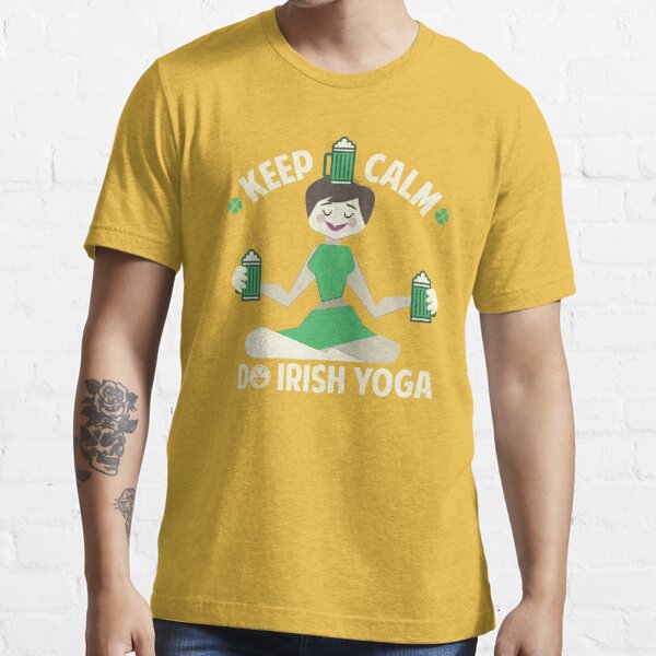 St. Patrick's Day Irish Yoga T-shirts, Funny sarcastic beer shirt  Essential T-Shirt for Sale by Alka Kumari