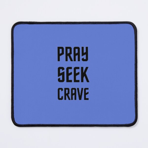 Item preview, pray, seek, crave, bold text tshirt designed and sold by neliswaj.