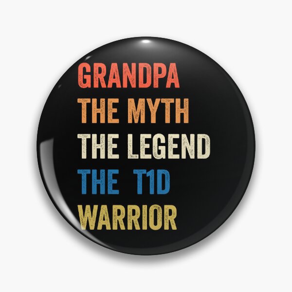 Item preview, Grandpa The Myth The Legend T1D Warrior Diabetes Awareness T-shirt designed and sold by KGN  CREATIVITY.