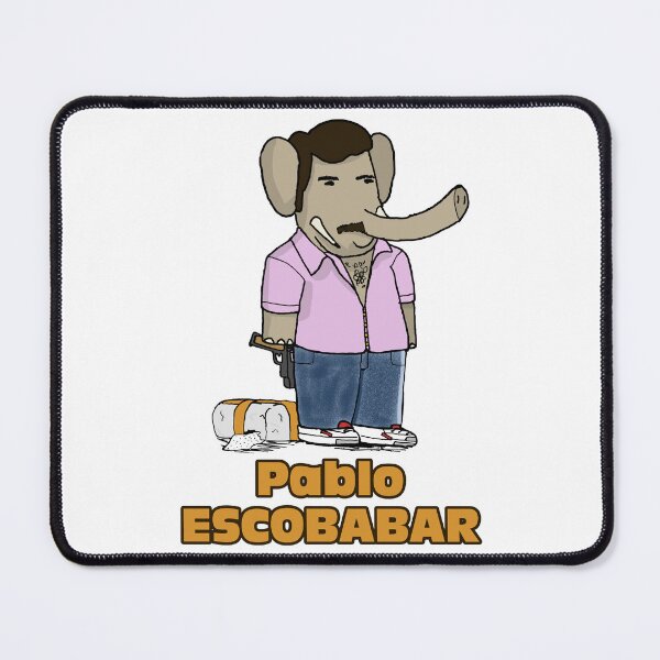 Item preview, PABLO ESCOBABAR! (by Axel Ville) designed and sold by francoisville.