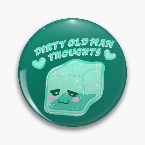Item preview, Splat the Jelly Cube - Dirty Old Man Thoughts designed and sold by trossi.