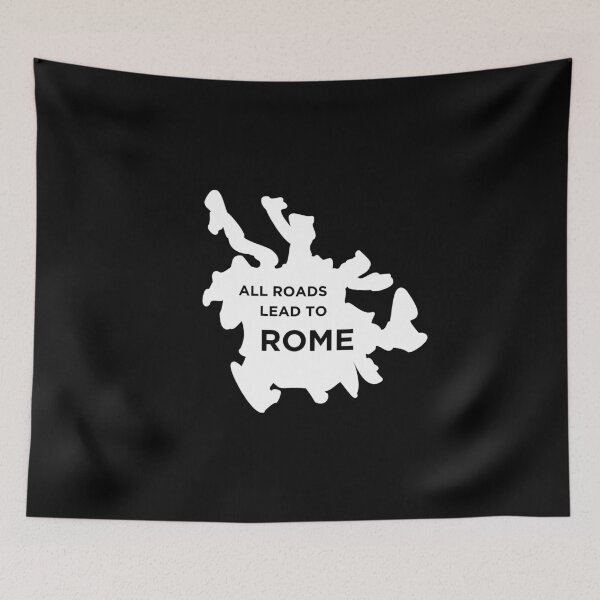 Item preview, All Roads Lead To Rome - Travel, History, Political Quotes and Jokes designed and sold by ethanzakicab.