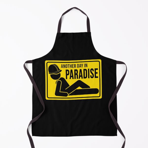 Item preview, Funny construction phrase another day in paradise designed and sold by DisenyosDeMike.