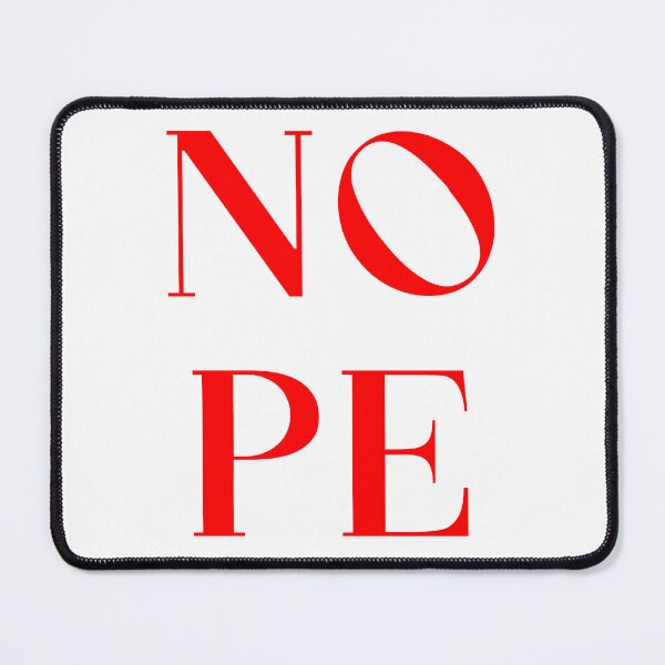 Item preview, N O P E designed and sold by illektra.