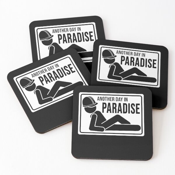 Item preview, Funny construction phrase another day in paradise designed and sold by DisenyosDeMike.