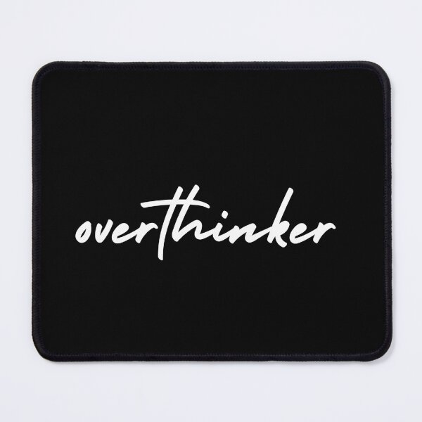 Item preview, overthinker | emotion and mood  designed and sold by Therapy by Sen.