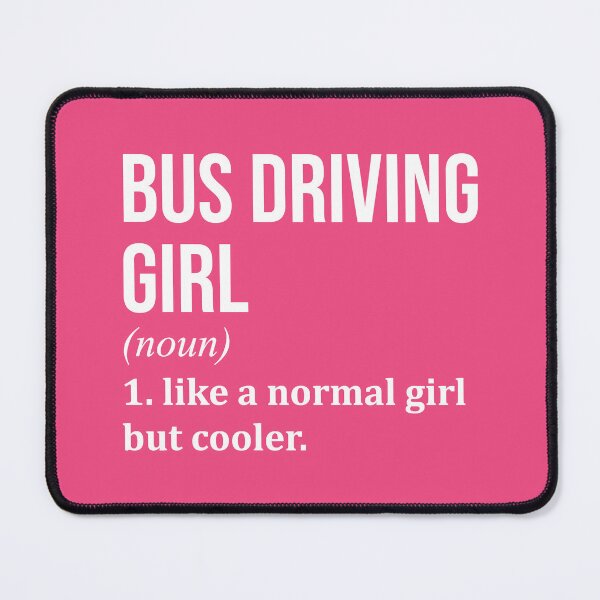 Item preview, Bus Driving Girl Definition Bus Driver for Women designed and sold by XCIV.
