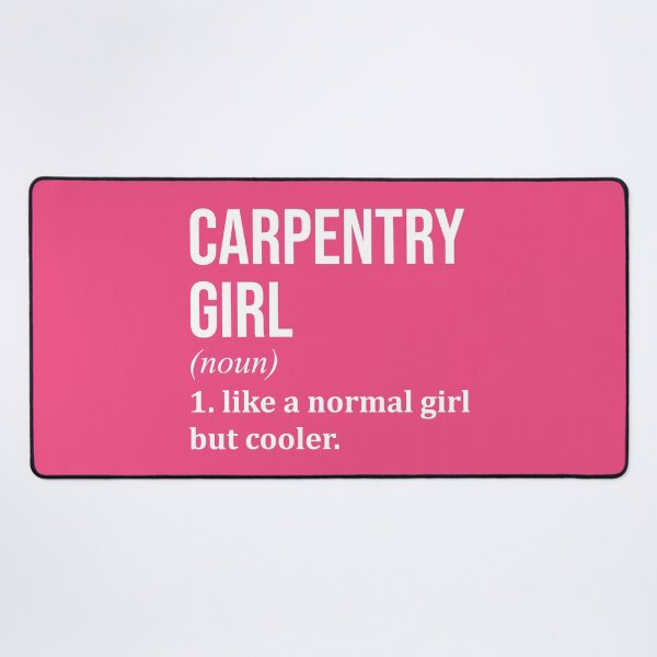 Item preview, Carpentry Girl Definition Carpenter for Women designed and sold by XCIV.
